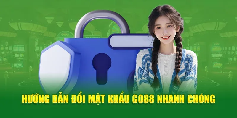 Hướng dẫn đổi mật khẩu Goo88 nhanh chóng